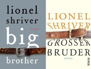 Big Brother by Lionel Shriver Big Brother by Lionel Shriver