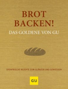 Buchcover Brot backen! Das Goldene von GU